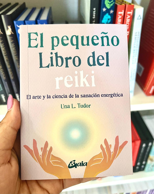 EL PEQUEÑO LIBRO DEL REIKI