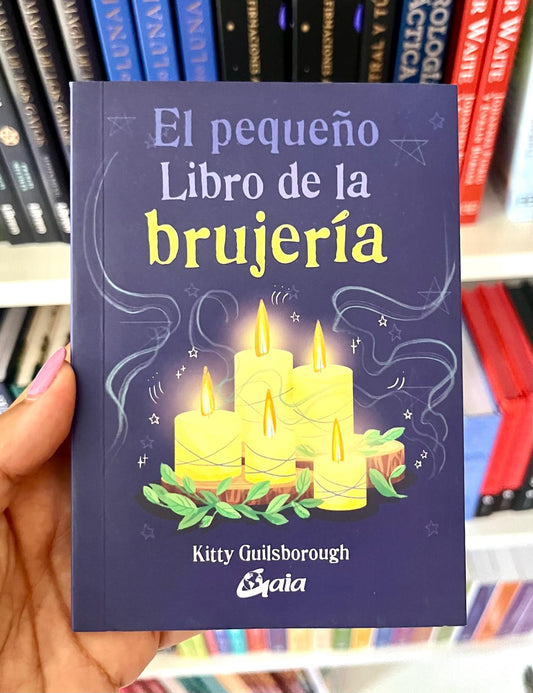 EL PEQUEÑO LIBRO DE LA BRUJERÍA