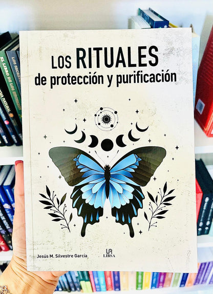 LOS RITUALES DE PROTECCIÓN Y PURIFICACIÓN