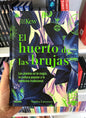 EL HUERTO DE LAS BRUJAS