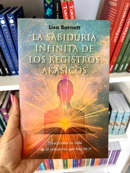 LA SABIDURÍA INFINITA DE LOS REGISTROS AKÁSICOS