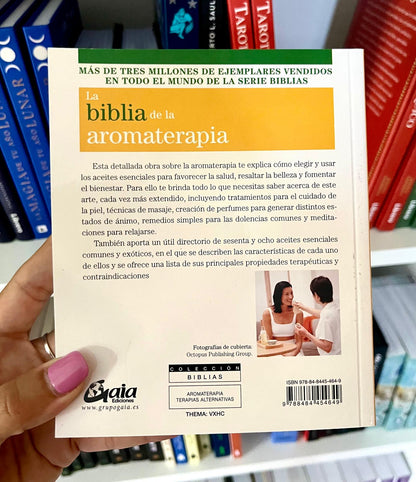 LA BIBLIA DE LA AROMATERAPIA