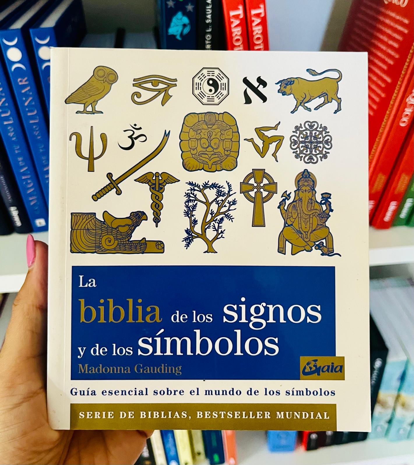 LA BIBLIA DE LOS SIGNOS Y DE LOS SÍMBOLOS